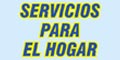 SERVICIOS PARA EL HOGAR