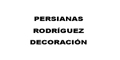 PERSIANAS RODRÍGUEZ DECORACIÓN